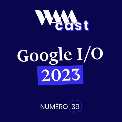 Google I/O 2023 : quelles nouveautés en matière de Search ?
