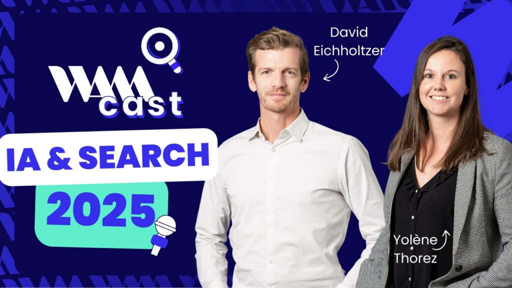 Quel Search en 2025 ? Podcast sur les tendances du marketing digital