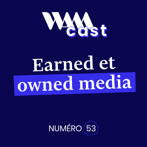 Earned media et owned media : le combo gagnant pour votre autorité digitale ?