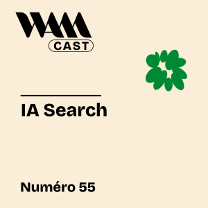 visuel wamcast IA Search l'art de devenir la réponse