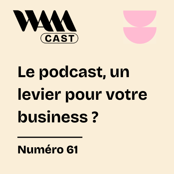 Le podcast de marque : comment en faire un levier pour votre business ?